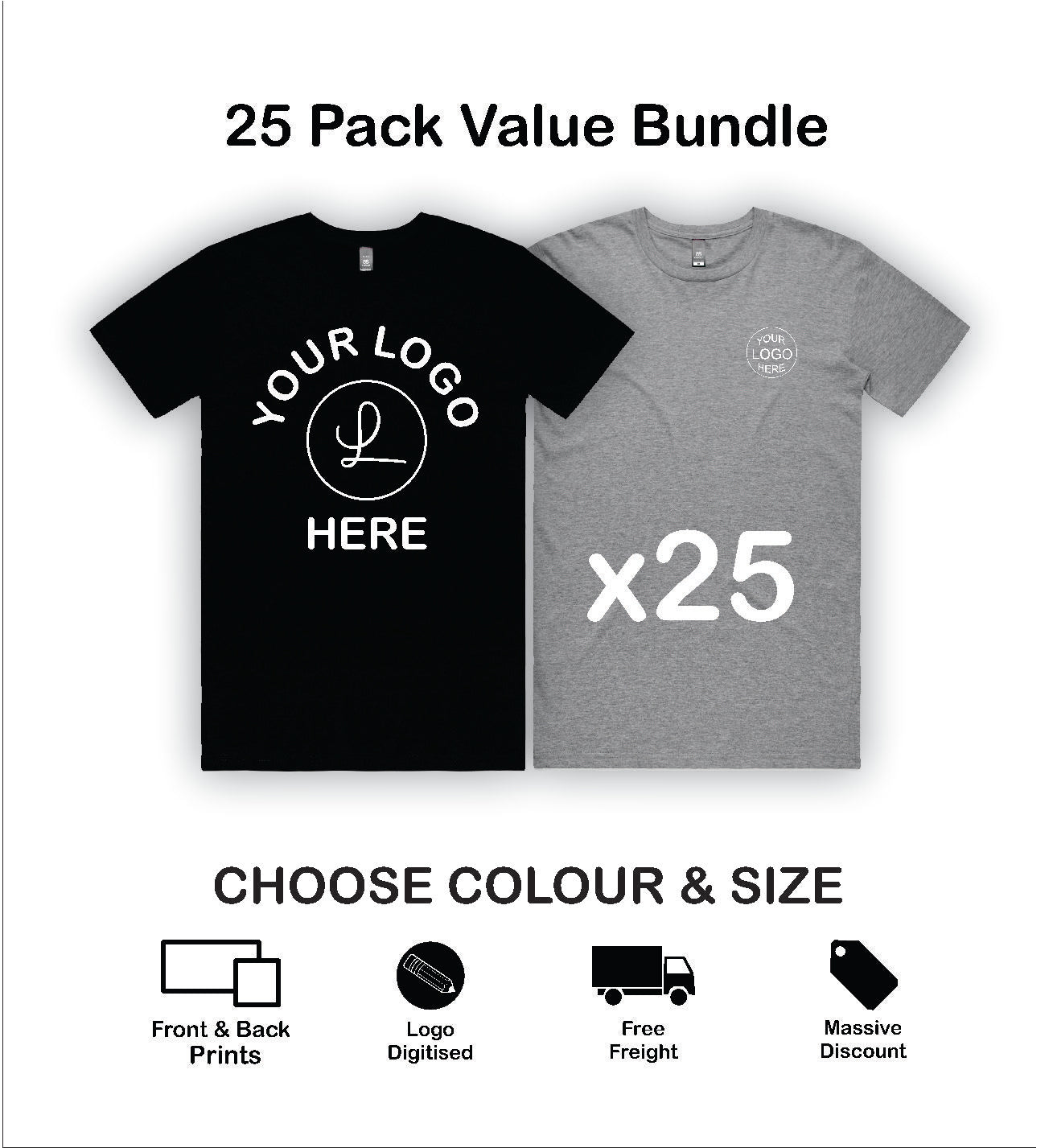 AS Colour Bundle – 25 x Staple Tees with: Logo, Printed Front, Back & Delivered